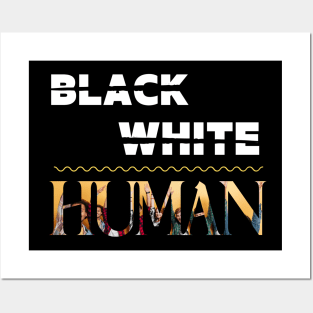 Black, White, Human Posters and Art